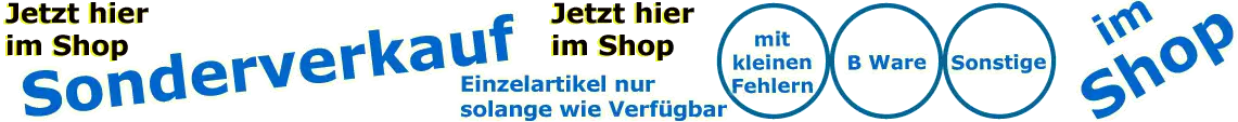 Sonderverkauf von Einzelartikel nur solange wie Verfügbar!