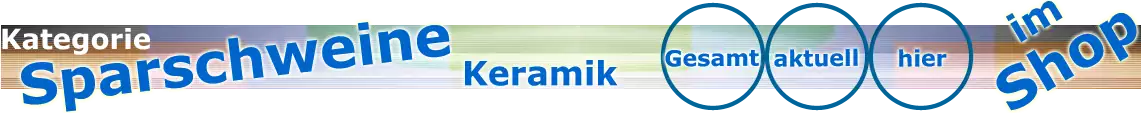 Sparschweine Keramik Übersicht im Spardosenshop|default:Sparschwein Keramik|default:.NAME Sparschweine Keramik Übersicht im Spardosenshop|default:Sparschwein Keramik|default:.NAME