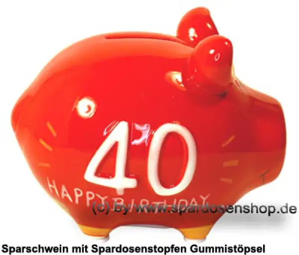 Sparschwein Kleinsparschwein 3D Design 40 Birthday! Keramik C Sparschwein Kleinsparschwein 3D Design 40 Birthday! Keramik C